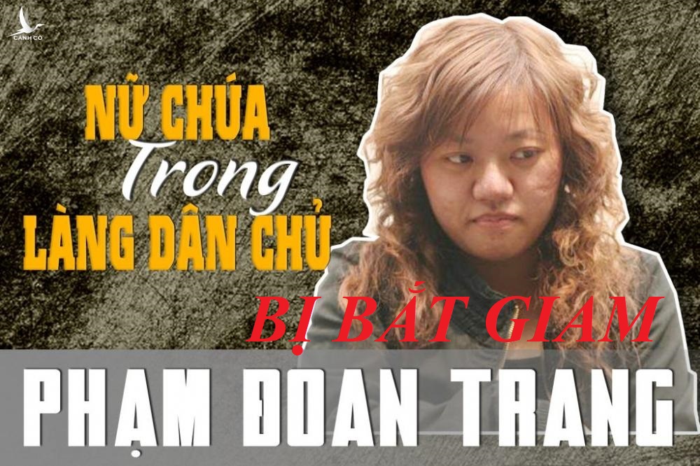 TÊN PHẢN ĐỘNG PHẠM ĐOAN TRANG BỊ TẠM GIỮ