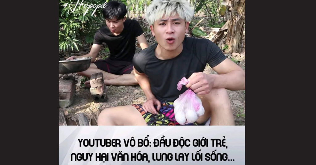 CẢNH BẢO: YOUTUBER VÔ BỔ ĐẦU ĐỘC GIỚI TRẺ, NGUY HẠI VĂN HÓA