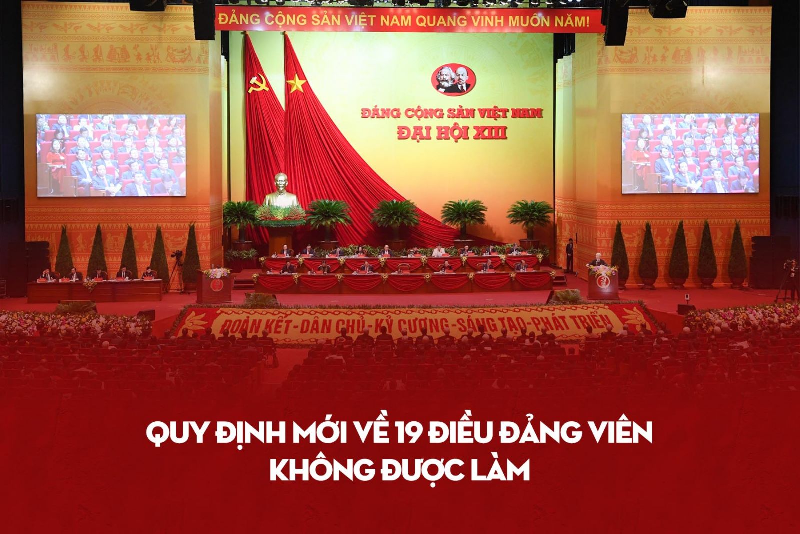 LUẬN ĐIỆU SUY DIỄN QUY ĐỊNH MỚI VỀ NHỮNG ĐIỀU ĐẢNG VIÊN KHÔNG ĐƯỢC LÀM